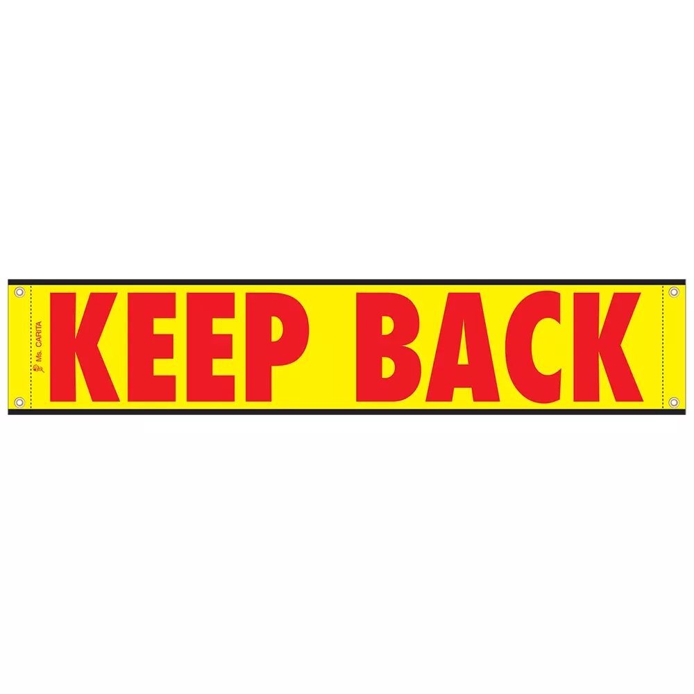 12” x 60” High-Intensity Reflective KEEP BACK Banner
