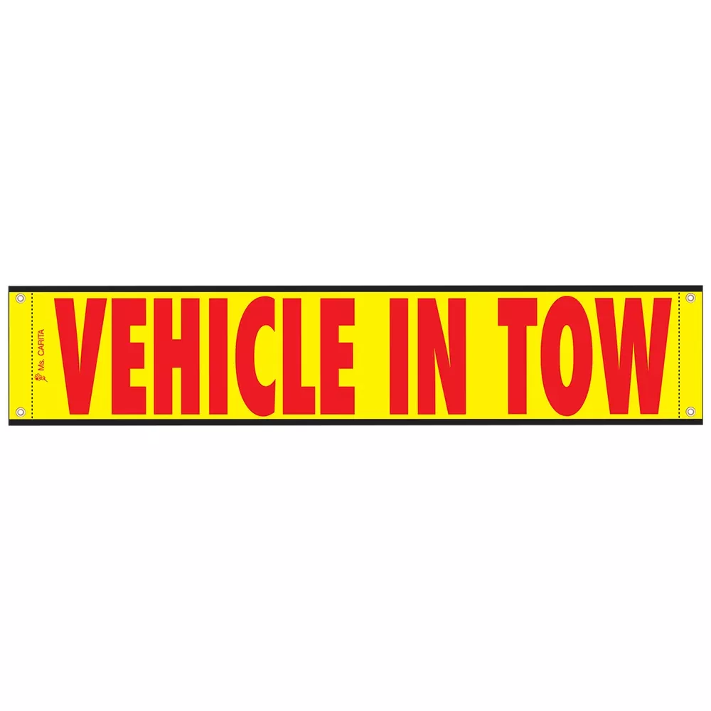 12” x 60” High-Intensity Reflective VEHICLE IN TOW banner